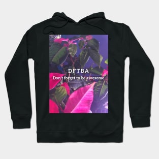 DFTBA rehabilitated poinsettia Hoodie